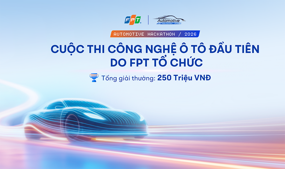 FPT tổ chức cuộc thi AI đầu tiên cho lĩnh vực công nghệ ô tô