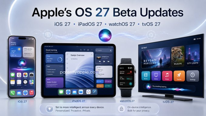 OS 27 beta đặt trí tuệ nhân tạo Siri làm trung tâm của trải nghiệm trên iPhone, iPad, Apple Watch và TV